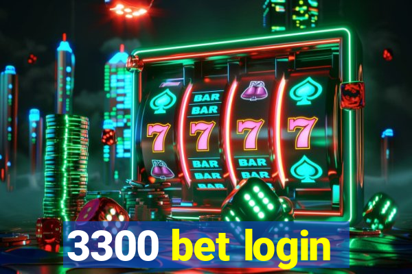 3300 bet login